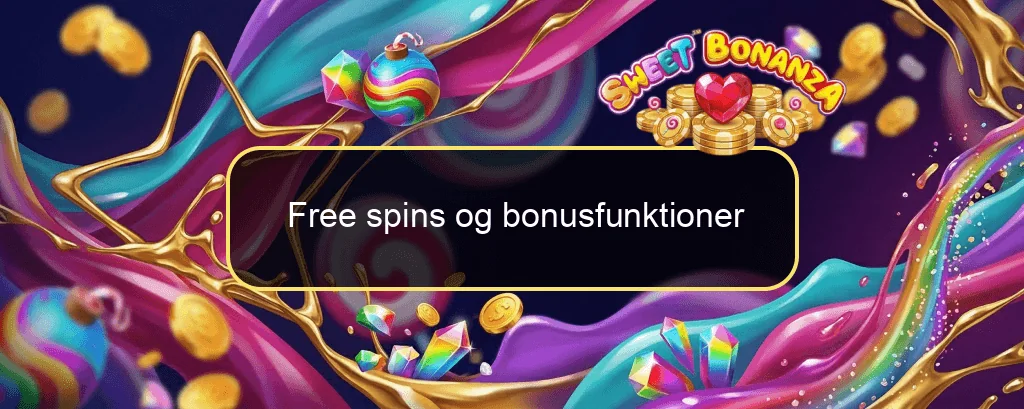 Free spins og bonusfunktioner Free spins og bonusfunktioner